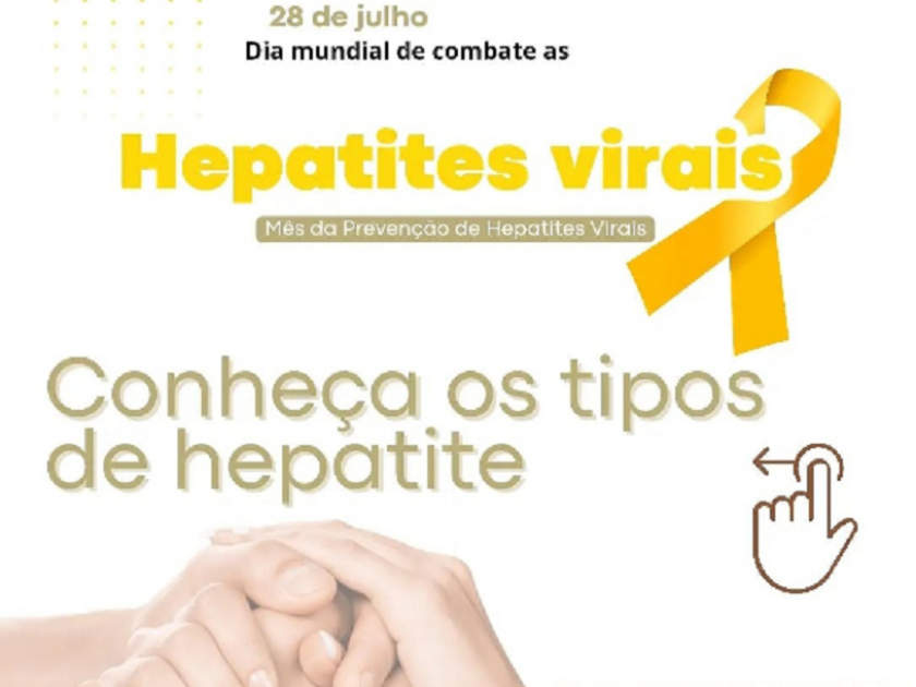 28 de julho -  Dia Mundial de Combate às hepatites virais