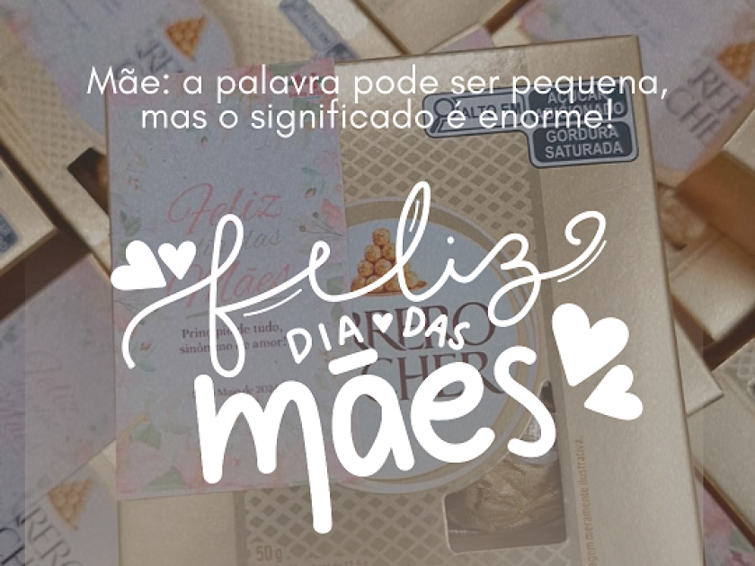 Feliz Dia das Mães!