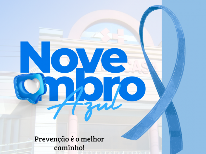 Novembro azul, mês de prevenção ao câncer de próstata. A Santa Casa apoia essa campanha