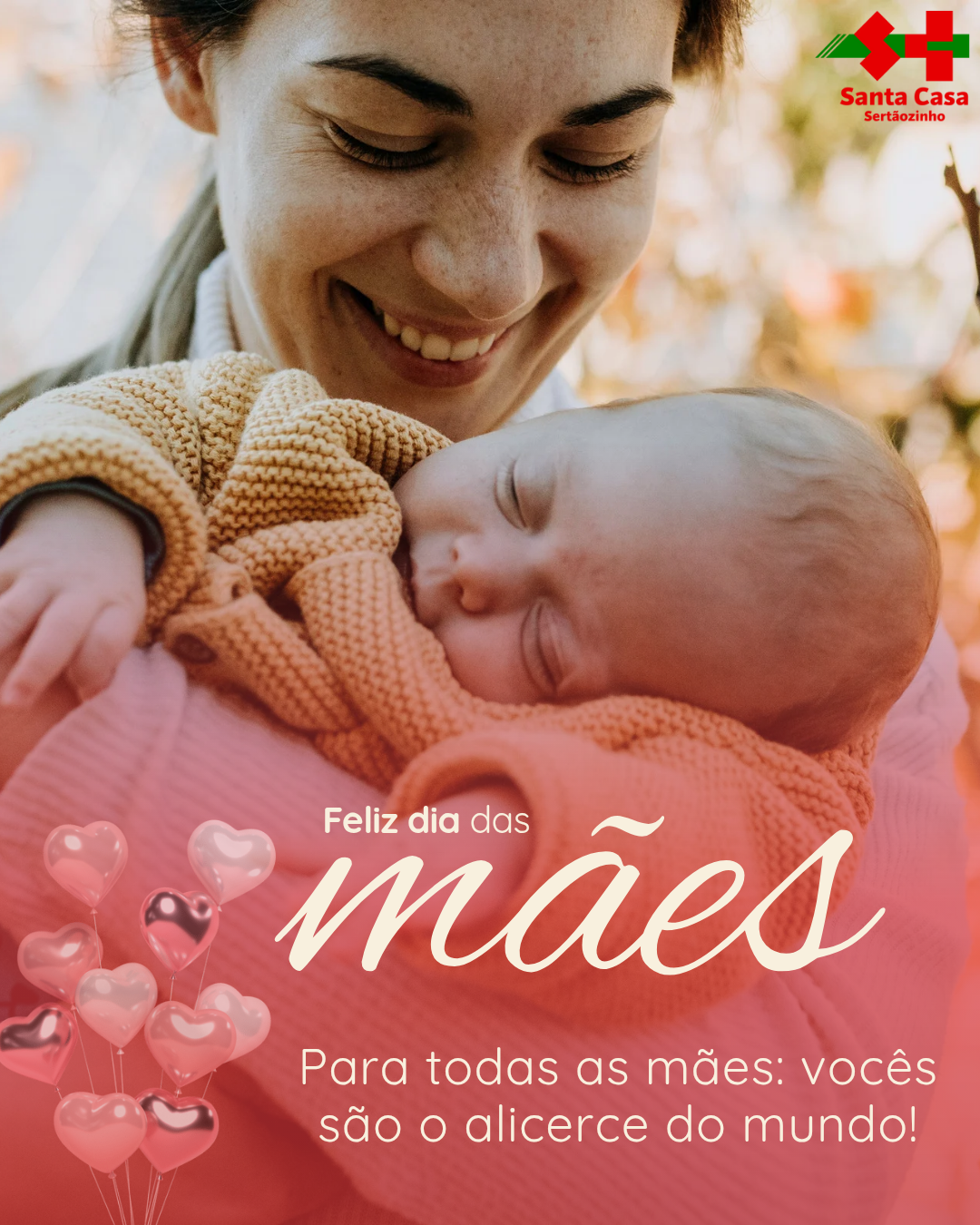 Santa Casa deseja um Feliz Dia das Mães!