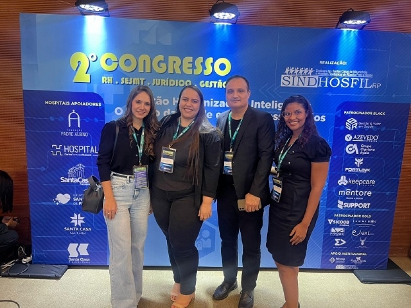 Colaboradores e Provedor da Santa Casa participam do Congresso SINDHOSFIL Ribeirão Preto