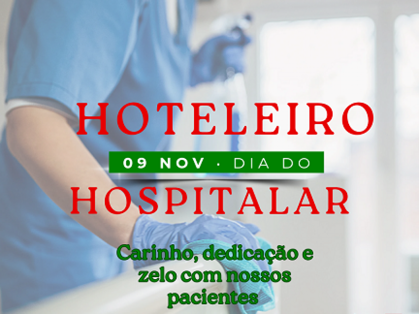 09 de novembro: Dia da hotelaria hospitalar