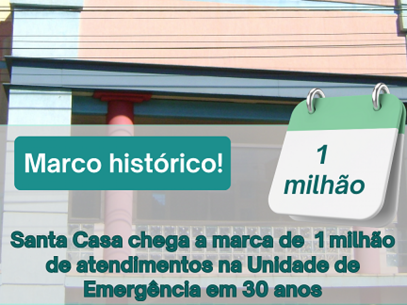 Marco histórico: Santa Casa de Sertãozinho registra 1 milhão de atendimentos em sua UE, em 30 anos